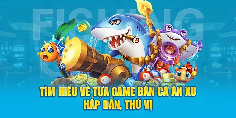 Bắn Cá Nohu52 Săn Thưởng Cực Đã Rinh Về Tiền Tỷ